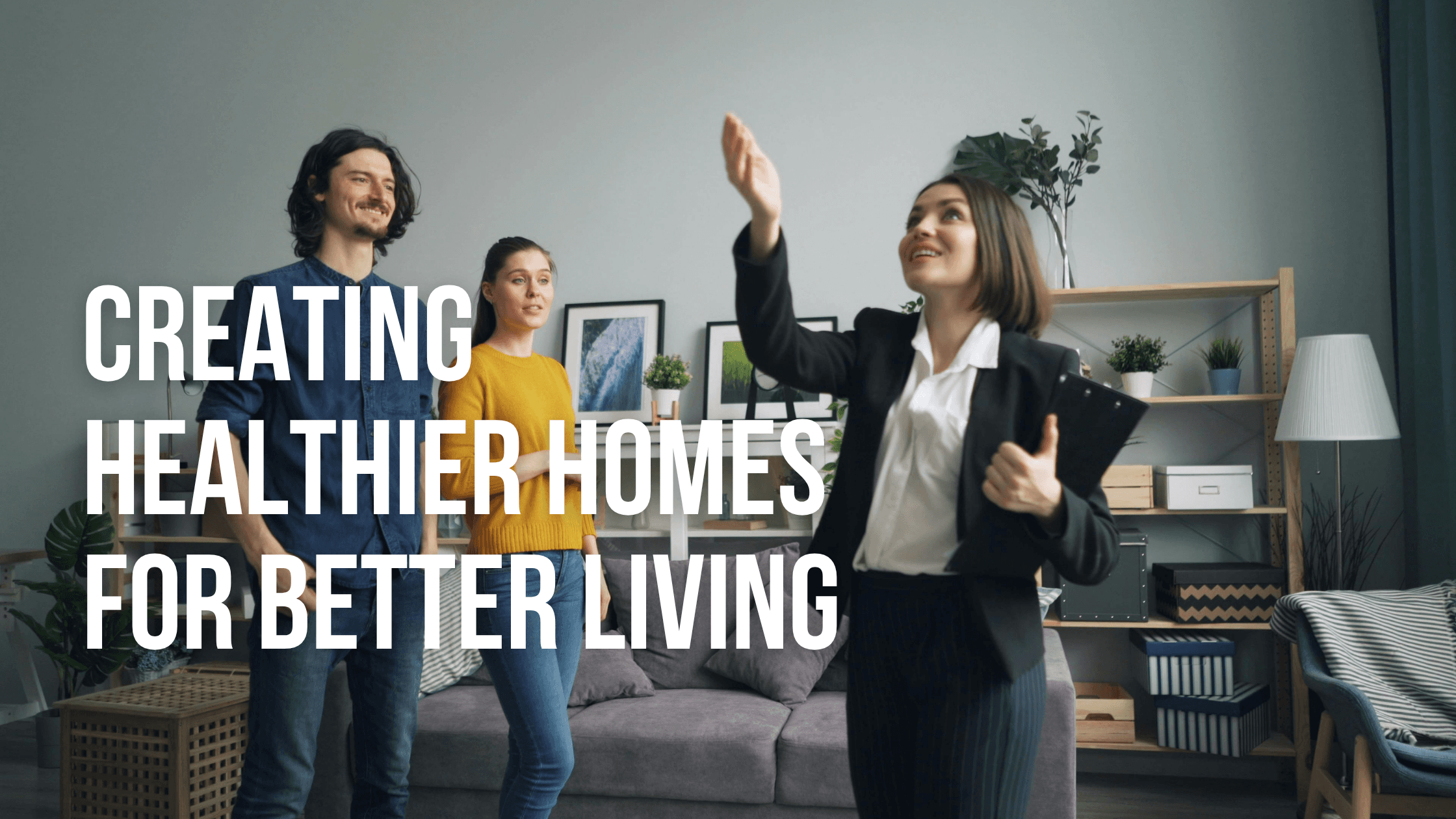 Creating a Healthy Lifestyle Through Better Living Spaces
